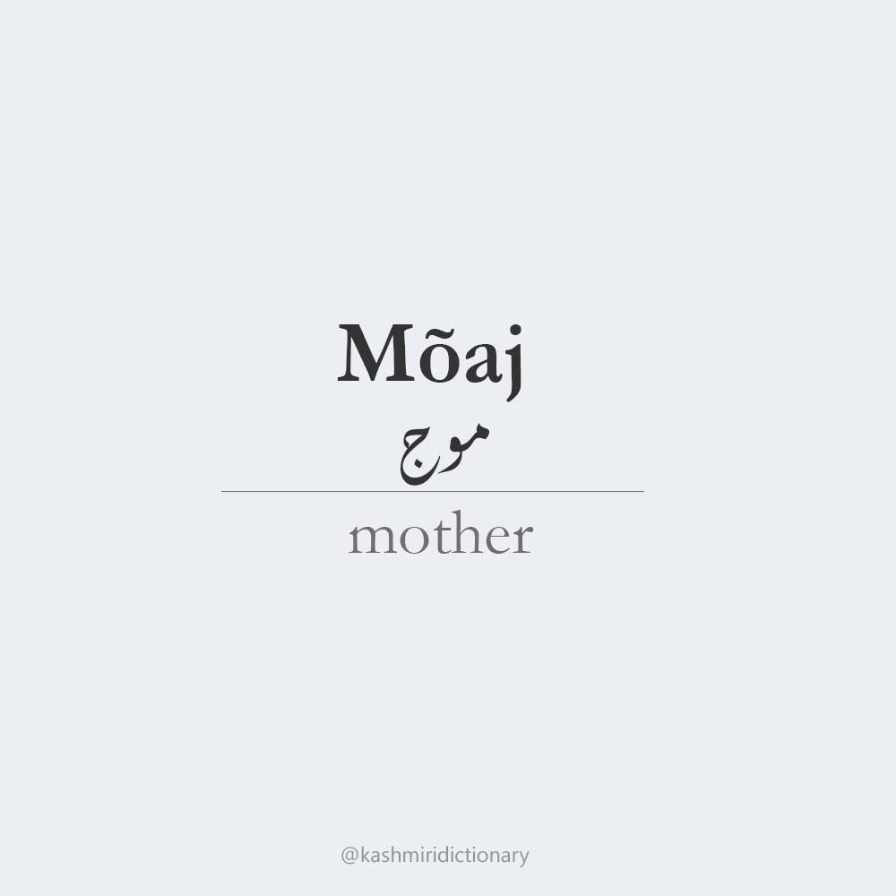 Mõaj - mother Kashmiri dictionary
